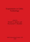 Image for Experiments in Lithic Technology