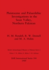 Image for Pleistocene and Palaeolithic Investigations in the Soan Valley, Northern Pakistan