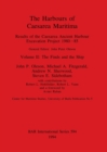 Image for The Harbours of Caesarea Maritima : Results of the Caesarea Ancient Harbour Excavation Project 1980-85: Volume II: The Finds and the Ship