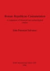 Image for Roman Republican Castrametation : A reappraisal of historical and archaeological sources