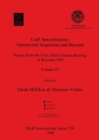 Image for Craft Specialization: Operational Sequences and Beyond : Papers from the EAA Third Annual Meeting at Ravenna 1997. Volume IV