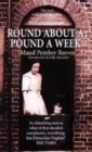 Image for Round about a pound a week