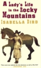 Image for A Lady&#39;s Life In The Rocky Mountains