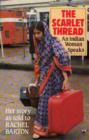 Image for The Scarlet Thread : Indian Woman Speaks