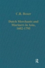 Image for Dutch Merchants and Mariners in Asia, 1602–1795