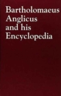 Image for Bartholomaeus Anglicus and his Encyclopedia