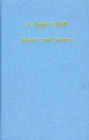 Image for Science and Society : Historical Essays on the Relations of Science, Technology and Medicine