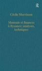 Image for Monnaie et finances a Byzance: analyses, techniques