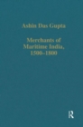 Image for Merchants of Maritime India, 1500-1800