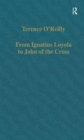 Image for From Ignatius Loyola to John of the Cross