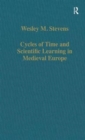 Image for Cycles of Time and Scientific Learning in Medieval Europe