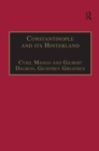 Image for Constantinople and its Hinterland