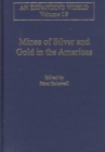 Image for Mines of silver and gold in the Americas