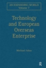 Image for Technology and European overseas enterprise  : diffusion, adaptation and adaption