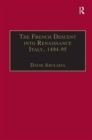 Image for The French Descent into Renaissance Italy, 1494–95 : Antecedents and Effects