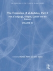Image for The formation of al-AndalusVol. 2: Language, religion, culture and the sciences