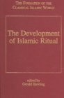 Image for The Development of Islamic Ritual