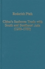 Image for China&#39;s seabourne trade with South and Southeast Asia (1200-1750)