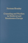 Image for Crusading and Warfare in Medieval and Renaissance Europe
