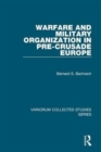 Image for Warfare and Military Organization in Pre-Crusade Europe