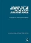 Image for Studies on the History of Late Antique and Christian Nubia