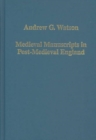 Image for Medieval manuscripts in post-medieval England