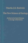 Image for The new science of geology  : studies in the earth sciences in the age of revolution