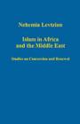 Image for Islam in Africa and the Middle East  : studies on conversion and renewal