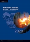 Image for Asia-Pacific regional security assessment 2020  : key developments and trends