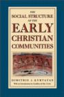 Image for The Social Structure of the Early Christian Communities