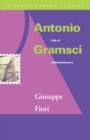 Image for Antonio Gramsci  : life of a revolutionary