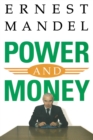 Image for Power and Money : A Marxist Theory of Bureaucracy