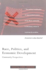 Image for Race, Politics, and Economic Development : Community Perspectives