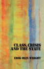 Image for Class, Crisis and the State
