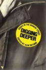 Image for Digging Deeper : Issues in the Miners&#39; Strike