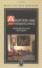 Image for Abortion and Women&#39;s Choice : The State, Sexuality and Reproductive Freedom