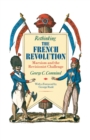 Image for Rethinking the French Revolution : Marxism and the Revisionist Challenge