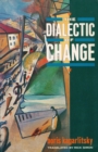 Image for The Dialectic of Change