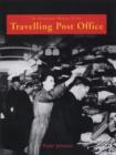 Image for An illustrated history of the travelling post office