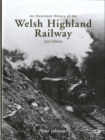 Image for An illustrated history of the Welsh Highland Railway