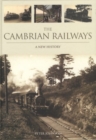 Image for The Cambrian Railways: A New History