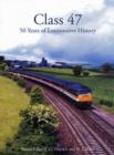 Image for Class 47: 50 Years of Locomotive History