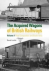 Image for The Acquired Wagons of British Railways