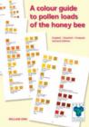 Image for A Colour Guide to Pollen Loads of the Honey Bee