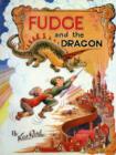 Image for Fudge and the Dragon