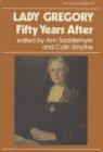 Image for Lady Gregory, Fifty Years After