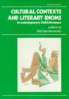 Image for Cultural Contexts and Literary Idioms in Contemporary Irish Literature
