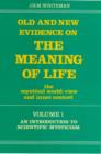 Image for Old and New Evidence on the Meaning of Life