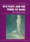 Image for W.B.Yeats and the Tribes of Danu : Three Views of Ireland&#39;s Fairies