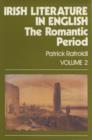 Image for Irish Literature in English : Vol 2 : The Romantic Period, 1789-1850